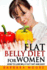 Flat Belly Diet For Women: How to Lose Belly Fat Fast and Easy