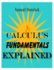 Calculus Fundamentals Explained