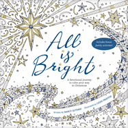 all is bright a devotional journey to color your way to christmas