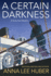 A Certain Darkness