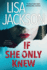 If She Only Knew: a Riveting Novel of Suspense (the Cahills)