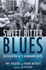 Sweet Bitter Blues: Washington, Dc's Homemade Blues (American Made Music Series)