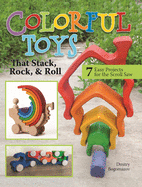 colorful toys that stack rock and roll 7 easy projects for the scroll saw m