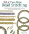 Best of Two-Hole Bead Stitching: Making Beautiful Earrings, Bracelets, and Necklaces for a Timeless Jewelry Wardrobe (Fox Chapel Publishing) 38 Step-By-Step Projects for Beaded Jewelry-Making