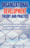 Organizational Development Theory and Practice: a Guide Book for Managers Od Consultants and Hr Professionals Using Od Tools
