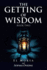 The Getting of Wisdom