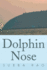 Dolphin Nose