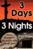 Three Days, Three Nights