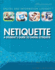 Netiquette: a Student's Guide to Digital Etiquette (Digital and Information Literacy)