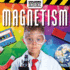 Magnetism (Exploring Science)