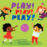 Play! Play! Play! (Baby Steps)