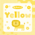 My Book of Yellow (My Color Books)