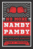No More Namby Pamby: Are You Man Enough?