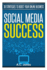 Social Media Success: 30 Strategies to Boost Your Online Business