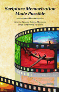scripture memorization made possible moving beyond rote to memorize large p