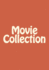 Movie Collection