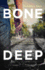 Bone Deep