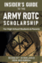 The Insider's Guide to the Army ROTC Scholarship for High School Students and their parents