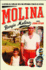 Molina the Story of the Father Who Raised an Unlikely Baseball Dynasty