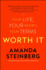 Worth It: Your Life, Your Money, Your Terms