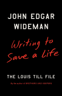 writing to save a life the louis till file