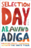 Selection Day: a Novel