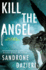 Kill the Angel, Volume 2