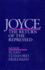 Joyce: the Return of the Repressed