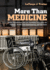 More Than Medicine Nurse Practitioners and the Problems They Solve for Patients, Health Care Organizations, and the State the Culture and Politics of Health Care Work