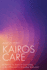 Kairos Care: a Process for Pastoral Counseling in the Office and in Everyday Encounters