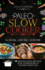 Paleo Slow Cooker: 40 Delicious Gluten Free Paleo Slow Cooker Recipes to Kick-Start Weight Loss