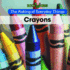 Crayons (Bookworms the Making of Everyday Things)