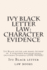 Ivy Black letter law: Character Evidence: Ivy Black letter law books Author of 6 published bar exam essays including Evidence LOOK INSIDE!