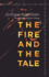 The Fire and the Tale (Meridian: Crossing Aesthetics)