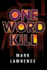 One Word Kill (Impossible Times, 1)