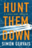 Hunt Them Down (Pierce Hunt, 1)