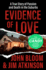 Evidence of Love a True Story of Passion and Death in the Suburbs