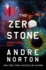 Zero Stone, the