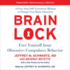 Brain Lock, Twentieth Anniversary Edition: Free Yourself From Obsessive-Compulsive Behavior