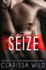 Seize (Delirious Book 2)