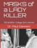 MASKS of a LADY KILLER: TED BUNDY: College Girl's Horror!