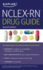 Nclex-Rn Drug Guide: 300 Medications You Need to Know for the Exam (Kaplan Test Prep)