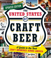 united states of craft beer updated edition a guide to the best craft brewe