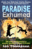 Paradise Exhumed