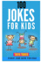 100 Jokes for Kids: Funny Joke Book for Kids