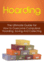 Hoarding: the Ultimate Guide for How to Overcome Compulsive Hoarding, Saving, and Collecting (De-Cluttering, Hoarders, Self-Help, Disorder, Treatment, Free, Ocd, Buried, Organized, Organization)