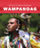 Wampanoag (Spotlight on Native Americans)