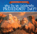 Why Do We Celebrate Presidents' Day?