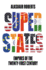 Superstates: Empires of the Twenty-First Century