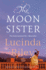 The Moon Sister Tiggy's Story the Seven Sisters